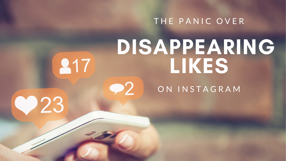 Panic Over Disappearing Likes on Instagram